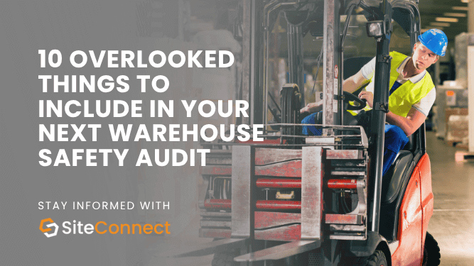 The banner for the blog "10 Overlooked Items to Include in Your Next Warehouse Safety Audit".