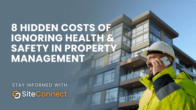 Banner for the blog "8 Hidden Costs of Ignoring Health and Safety in Property Management"