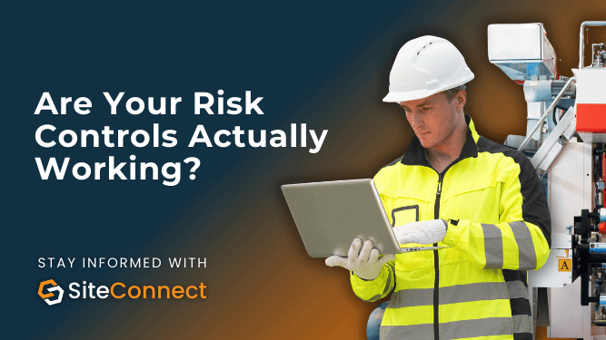 Banner for the blog "Are Your Risk Controls Actually Working?"