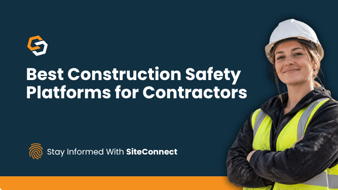 Female construction worker wearing a hard hat and high-visibility vest beside the title “Best Construction Safety Platforms for Contractors”, a SiteConnect guide to construction safety management systems.